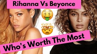 Rihanna Net Worth Vs Beyonce Net Worth 20102020 [upl. by Dorothi]