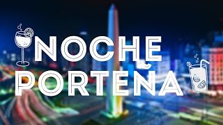 Noche Porteña  SofienBuenosAires [upl. by Nodlew]