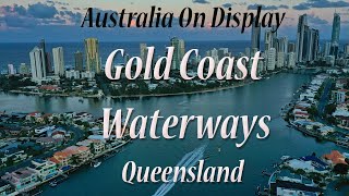 Gold Coast Waterways [upl. by Alcine]