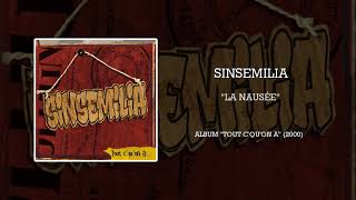 SINSEMILIA  La nausée [upl. by Ransom]