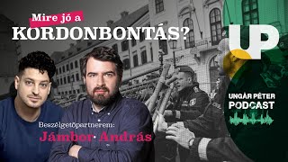 Jámbor András Mire jó a kordonbontás  Ungár Péter Podcast [upl. by Siger]