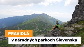 Pravidlá v národných parkoch Slovenska [upl. by Acisse]