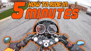 How to ride a motorcycle in 5 minutes [upl. by Fraze]