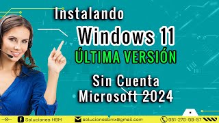 Instalando Windows 11 ÚLTIMA VERSIÓN Sin Cuenta Microsoft 2024 [upl. by Yendic850]