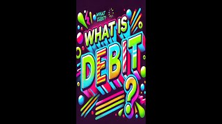 What is DEBIT in a Journal entry [upl. by Peltier]