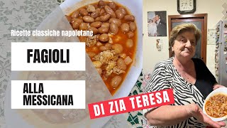 Fagioli alla messicana di Zia Teresa [upl. by Rehoptsirhc]