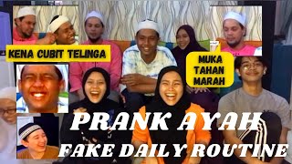 WE PRANK AYAH FAKE DAILY ROUTINERUTIN HARIAN CHALLENGE gone wrong [upl. by Noitsirhc]