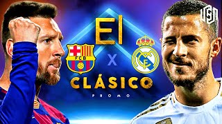 FC Barcelona vs Real Madrid 00 Promo  El Clásico 201920  18122019  HD [upl. by Sihonn]