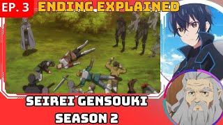 Seirei Gensouki Season 2 Episode 3 Ending Explained [upl. by Nywde208]