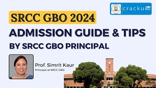 SRCC GBO 2024 Admission Guide  Tips for Students By SRCC GBO Principal [upl. by Ilrebmyk482]