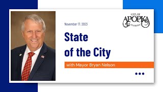 2023 Apopka State of the City with Mayor Nelson [upl. by Keare91]