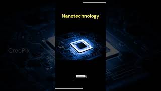 The Future of Technology Exploring Nanotechnology [upl. by Euqinehs973]