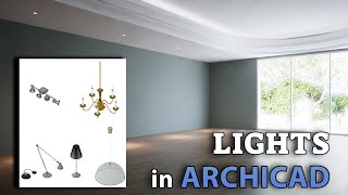 Lights in Archicad Tutorial [upl. by Binni]