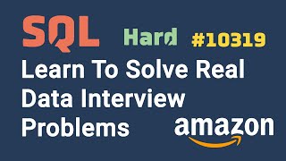 Data Analyst Interview Questions amp Answers  SQL 10319 Level Hard [upl. by Ednew255]