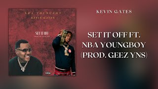 NBA YoungBoy x Kevin Gates  Set It Off Prod By Geez YNS [upl. by Jeffers548]