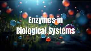 💯 What are Enzymes and Why are they Important to Biological Systems [upl. by Ilatfen]