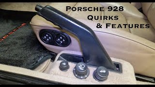 Quirks amp Features of my 1985 Porsche 928 S Euro [upl. by Oal]