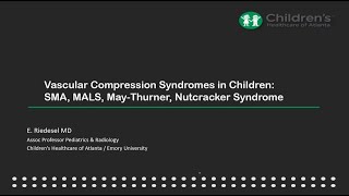 Vascular Compression Syndromes  Pediatric US Multisite Conference October 2024 [upl. by Ocirled]