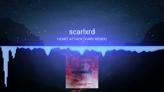 Scarlxrd  Heart Attack Nikola Malakov RAW TRAP Remix [upl. by Shaff]