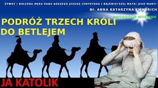 PODRÓŻ TRZECH KRÓLI DO BETLEJEM [upl. by Jacobo272]