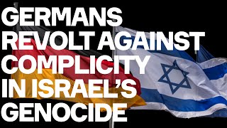 Germans REVOLT Against Complicity In Israels Genocide [upl. by Alecram]