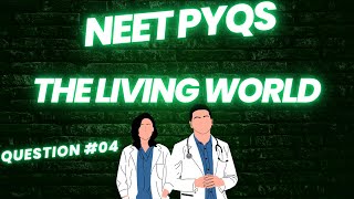 🔥NEET PYQS  The Living World  BIOLOGY  Edtank [upl. by Annayt]