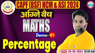 BSF HCM amp ASI 2024  Maths Percentage  BSF Math Class 2024 By Manish Sir [upl. by Parshall997]