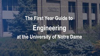 First Year Guide to Engineering at the University of Notre Dame [upl. by Kacey130]