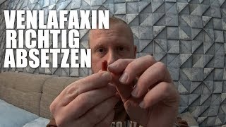 Venlafaxin richtig absetzen [upl. by Okiam]