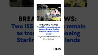 Boeings Starliner Capsule Returns to Earth Why NASA Kept Astronauts on ISS [upl. by Tita]