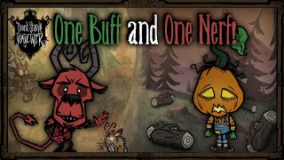 A Buff And A Nerf For Every Survivor Dont Starve Together [upl. by Ilac401]