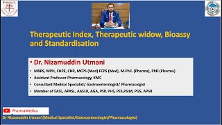 Therapeutic Index Therapeutic window Bioassy and StandardisationDrNizamuddinUtmani [upl. by Llahsram]