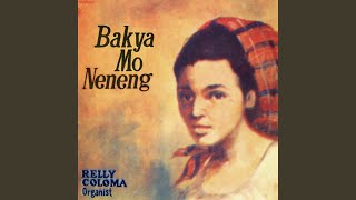 Bakya Mo Neneng [upl. by Nerac]