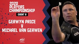 WHAT A FINAL  Van Gerwen v Price  Players Championship 6 Final [upl. by Chick420]