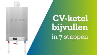 CVketel bijvullen in 7 stappen  HHPM [upl. by Ainnek]