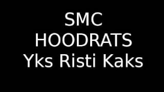 SMC HOODRATS  Yks Risti Kaks Download  Lyrics [upl. by Nerrot977]