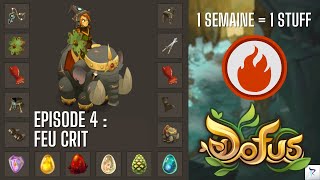 Dofus  Mode Feu Crit Ep4 [upl. by Denver]