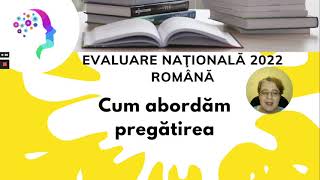 Evaluare nationala 2022 romana 🏆 Cum abordam pregatirea [upl. by Jody796]