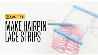 How to Make Crochet Hairpin Strips With A Loom [upl. by Audrey352]