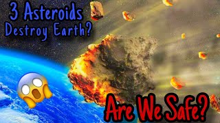 3 Asteroids That Could Destroy Earth  Are We Safe  Robo Pulse News [upl. by Avery]