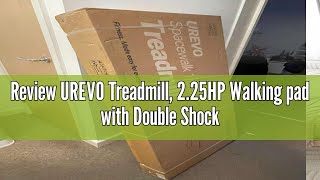 Review UREVO Treadmill 225HP Walking pad with Double Shock Absorption Under desk treadmill with R [upl. by Smith]