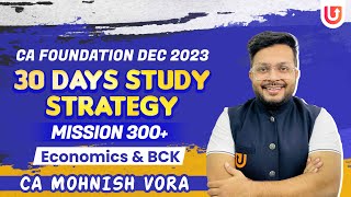 CA Foundation Dec 2023  30 Days Study Strategy  Mission 300  Eco BCK  MV Sir [upl. by Alexi]