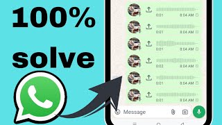 How to fix whatsapp voice message not send and not download 🔥100 solve [upl. by Lissie211]