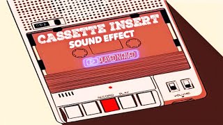 Cassette Insert Sound Effects  Inserting A Cassette Sound  Cassette Tape Inserted Into Tape Player [upl. by Aerdnaek]