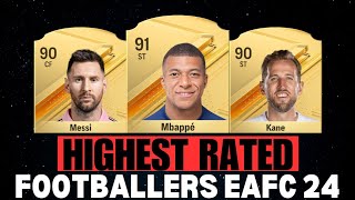 FIFA 25  HIGHEST RATED FOOTBALL PLAYERS IN EA FC 25 [upl. by Pennie172]