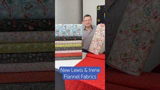 New Lewis amp Irene Flannel Fabrics For Quilting Shirts amp More [upl. by Otrebliw]