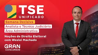 Concurso TSE Unificado  Semana Decisiva Noções de Direito Eleitoral [upl. by Vastha]