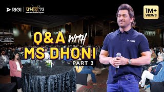 Q amp A with MS Dhoni tanmaybhat and financewithsharan  Part 3  Prabhav 23  RIGI [upl. by Darnok]