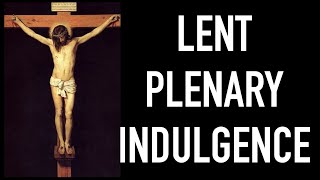 Fridays in Lent Plenary Indulgence Only Takes 45 Seconds [upl. by Edieh176]