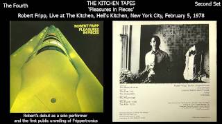 Robert Fripp  The Fourth from Pleasures in Pieces  Live at The Kitchen NYC 1978 [upl. by Analat]